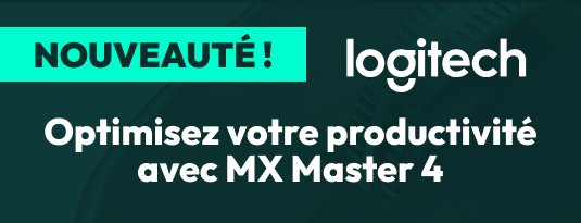 Nouveauté  ! Logitech Optimisez votre productivité avec MX Master 4 Disponible maintenant