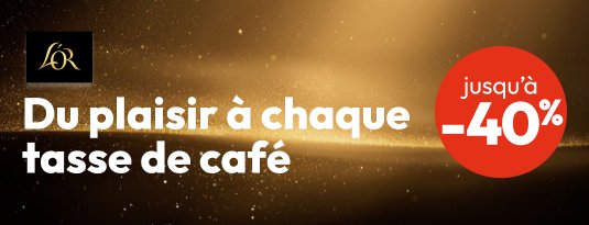 L'Or Du plaisir à chaque tasse de café  Jusqu'à -40%  J'en profite