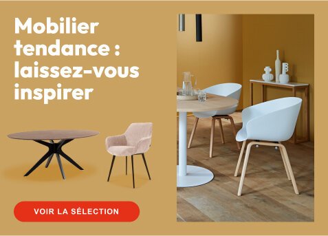 Mobilier tendance : laissez-vous inspirer Voir la sélection