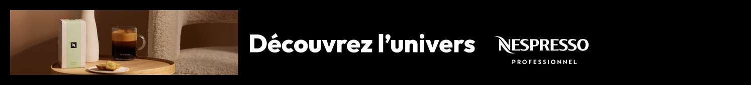 Tout l'univers Nespresso Professionel
