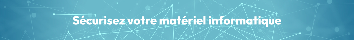 Directive NIS2 Sécurisez votre matériel informatique  Voir la sélection