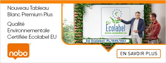 Nouveau tableaux blancs Premium Plus Qualité environnementale Certifiée Ecolabel EU NOBO En savoir plus