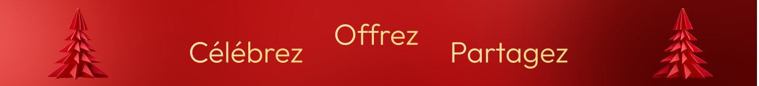 Offrez Célébrez Partagez