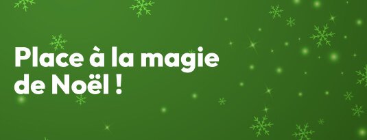 Places à la magie de Noël