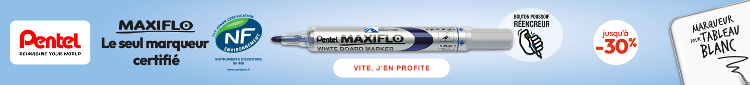 Pentel Reimagine your world  Maxiflo : le seul marqueur certifié NF avec bouton poussoir re encreur Jusqu'à -30% Vite j'en profite