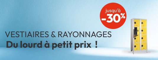 Vestiaires & rayonnages Du lourds à petit prix ! Jusqu'à -30% Vite, j'en profite