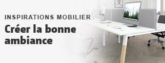 Inspirations mobilier Créer la bonne ambiance Voir toutes les gammes bureau