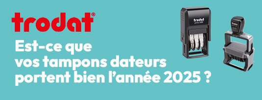 Trodat : la question du jour ?  Est-ce que vos tampons dateurs portent bien l'année 2025 ?  Si la réponse est non, pas de panique, commandez vos nouveaux dateurs en quelques clics sur notre site !