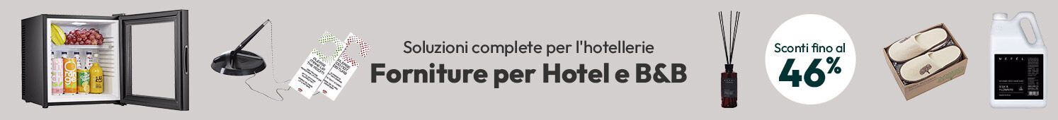 Forniture per hotel & bb con sconti fino al 46%
