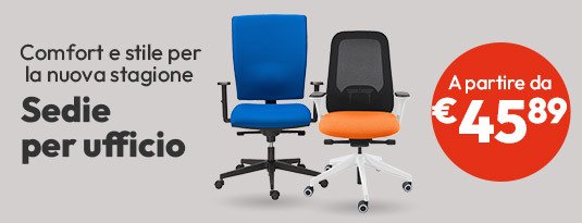 Sedie per ufficio: Comfort e stile per la nuova stagione a partire da €45,89