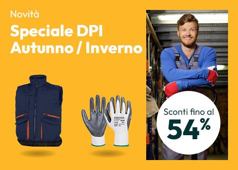 Speciale DPI Autunno / Inverno Sconti fino al 54%