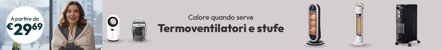 Termoventilatori e stufe a partire da €29,69