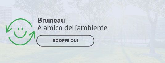 Bruneau è amico dell'ambiente: scopri la selezione eco-friendly dei nostri prodotti!