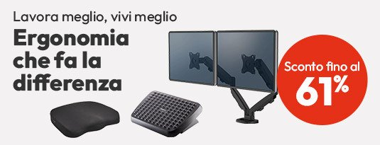 Ergonomia che fa la differenza: sconto fino al 61%