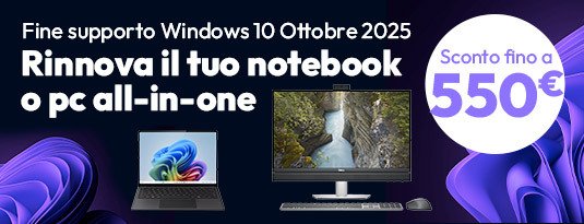 Rinnova il tuo notebook o pc all-in-one: potresti risparmiare fino al €550!