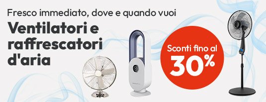 Ventilatori e raffrescatori d'aria con sconti fino al 30%