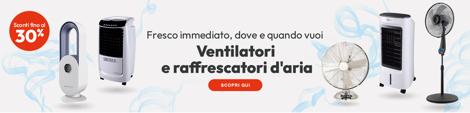 Ventilatori e raffrescatori d'aria con sconti fino al 30%