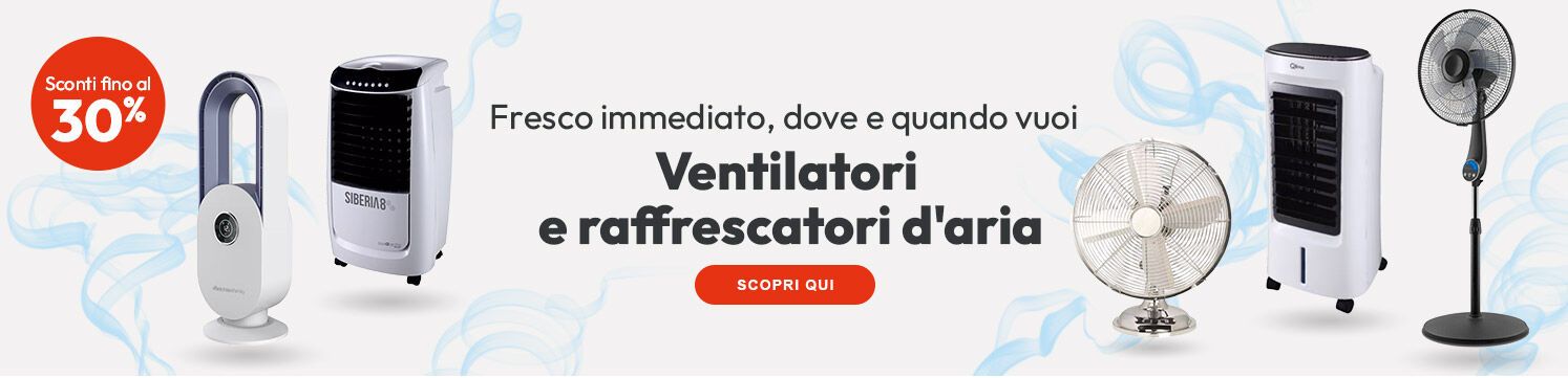 Ventilatori e raffrescatori d'aria con sconti fino al 30%