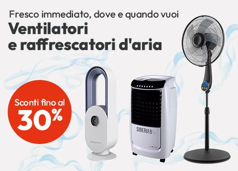 Ventilatori e raffrescatori d'aria con sconti fino al 30%