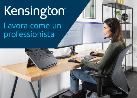 Prodotti Kensington al servizio del tuo benessere