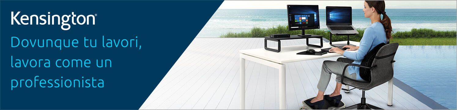 Kensington al servizio del tuo benessere lavorativo.
