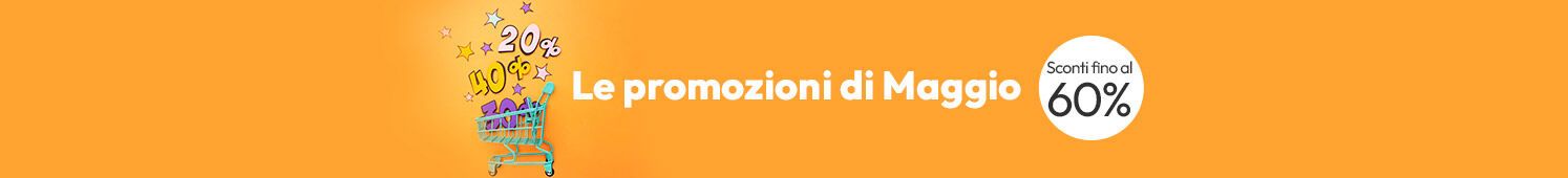 Promozioni di Maggio con sconti fino al 60%