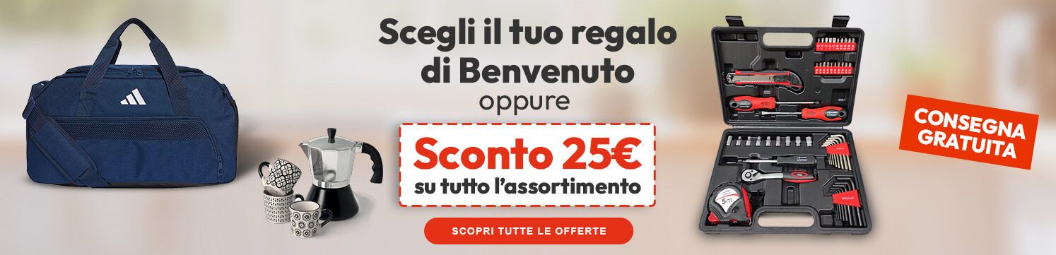 Scegli il tuo regalo di benvenuto oppure € 25 di sconto sul tuo prossimo ordine!