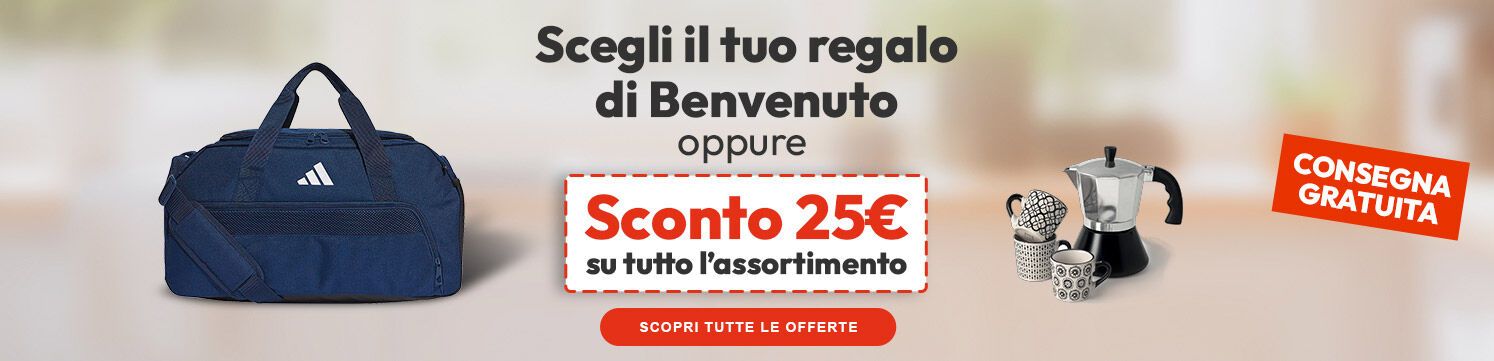 Scegli il tuo regalo di benvenuto oppure € 25 di sconto sul tuo prossimo ordine!