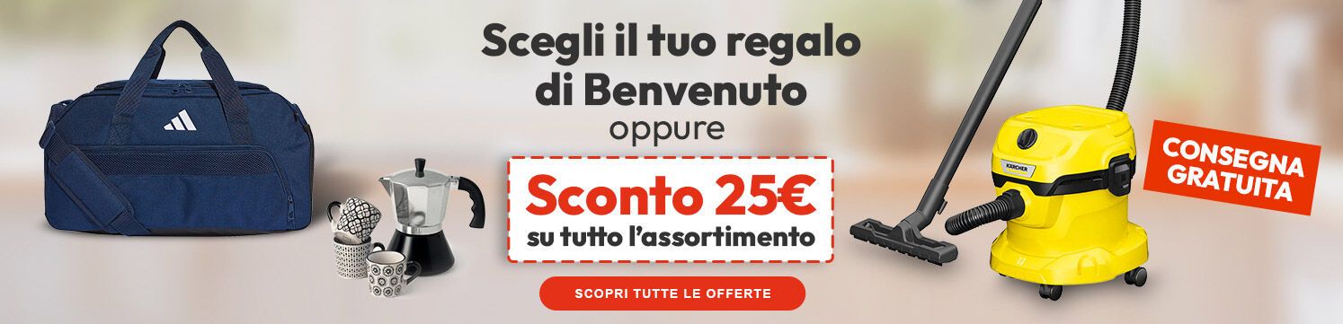 Scegli il tuo regalo di benvenuto oppure € 25 di sconto sul tuo prossimo ordine!
