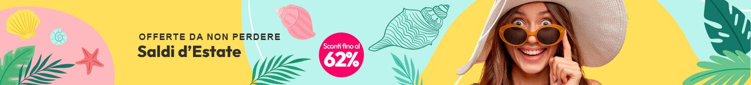 Saldi d'Estate offerte da non perdere con sconti fino al 62%
