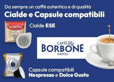 Cialde e capsule comptabili Caffè Borbone