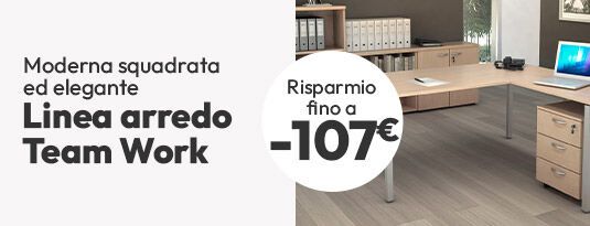 Linea arredo Team Work risparmio fino al -€107!