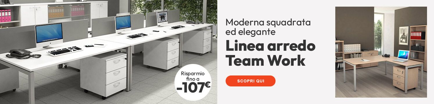 Linea arredo Team Work risparmio fino al -€107