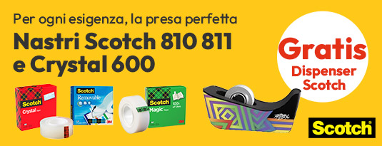 Nastri Scotch e Crystal con gratis Dispenser Scotch