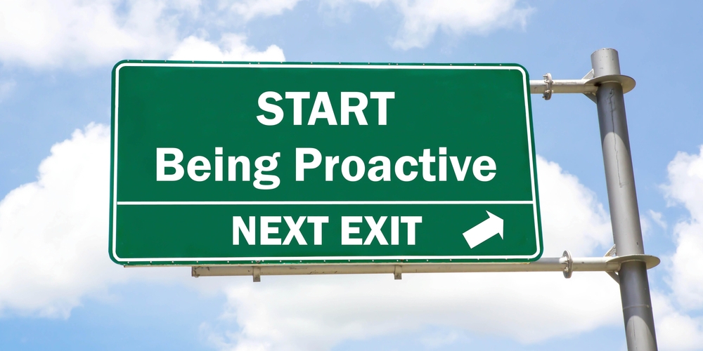 being proactive